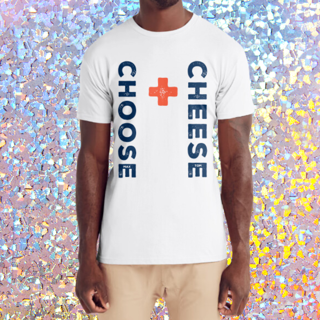 Choose Cheese T-Shirt Mens - Cheese Therapy